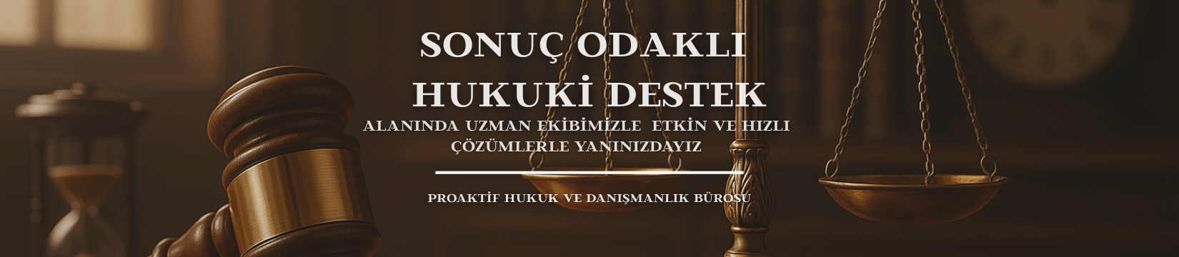 Proaktif Hukuk ve Danışmanlık