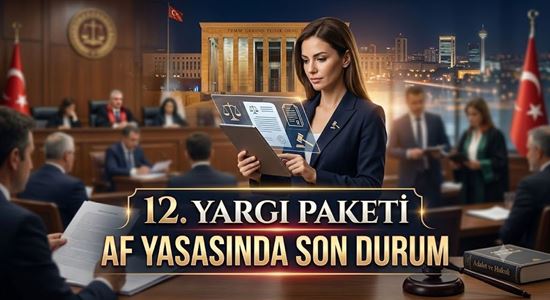 12. Yargı paketi 29 madde ve 1 geçici maddeden oluşan çok kapsamlı bir torba kanun teklifidir.